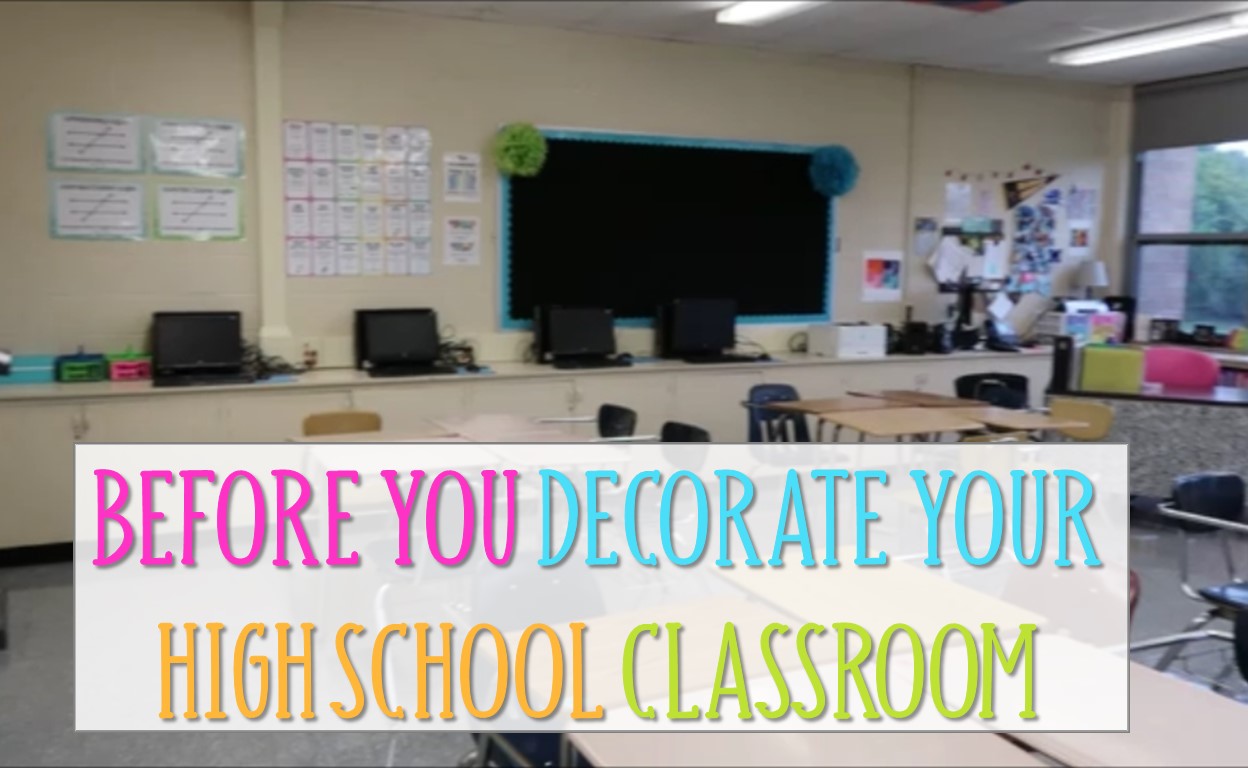 Before You Decorate Your High School Classroom... - Busy Miss Beebe